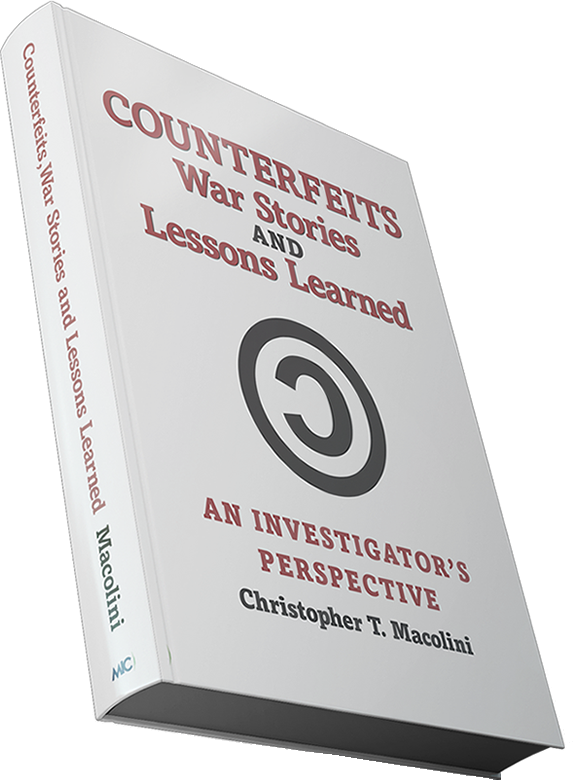 Counterfeits, War Stories and Lessons Learned